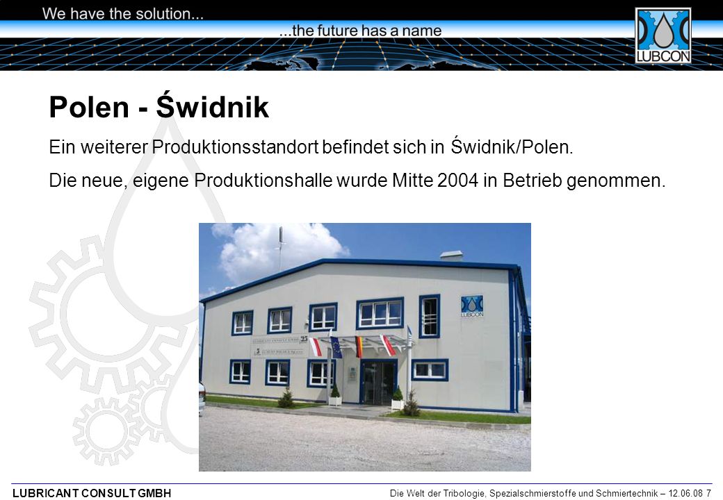 Polen - Świdnik Ein weiterer Produktionsstandort befindet sich in Świdnik/Polen.
