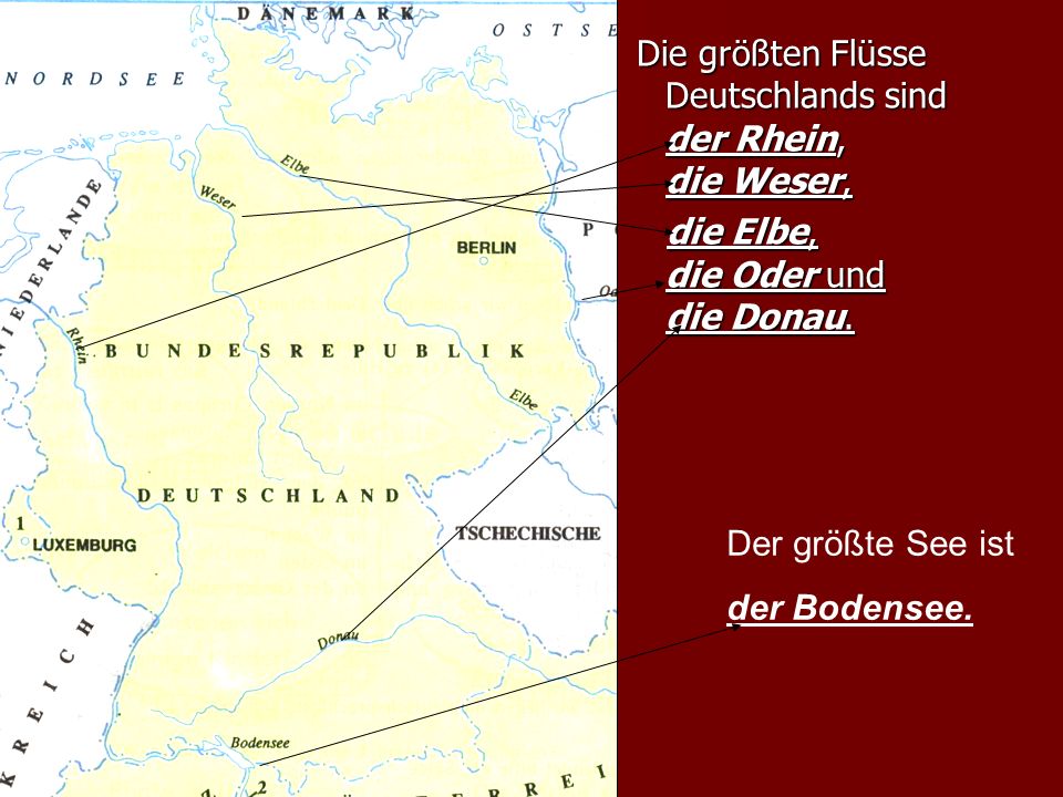Die größten Flüsse Deutschlands sind der Rhein, die Weser, die Elbe, die Oder und die Donau.