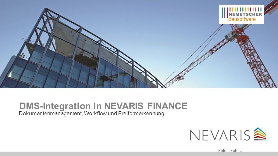 Einleitung NEVARIS FINANCE ist das ideale Programm für mittlere und größere Baufirmen.