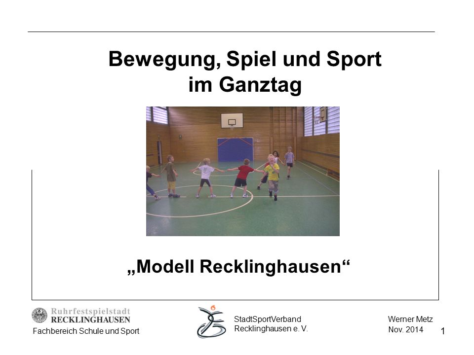 Bewegung, Spiel und Sport im Ganztag „Modell Recklinghausen