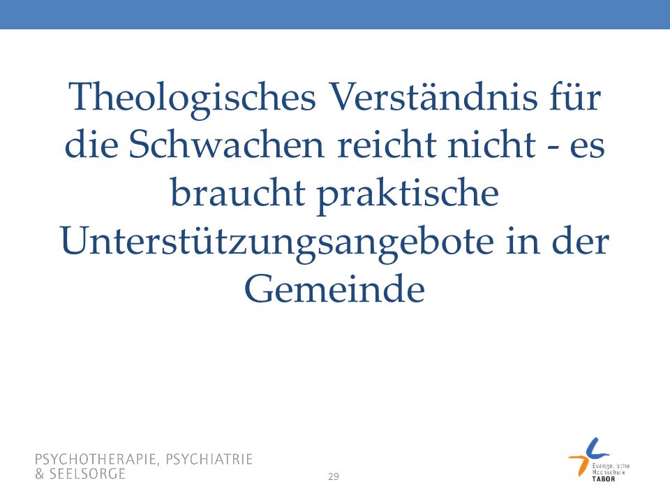 Theologisches Verständnis für die Schwachen reicht nicht - es braucht praktische Unterstützungsangebote in der Gemeinde