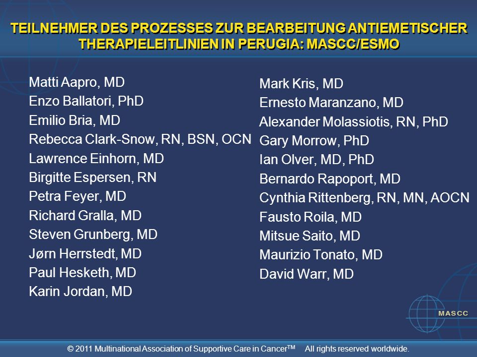 TEILNEHMER DES PROZESSES ZUR BEARBEITUNG ANTIEMETISCHER THERAPIELEITLINIEN IN PERUGIA: MASCC/ESMO