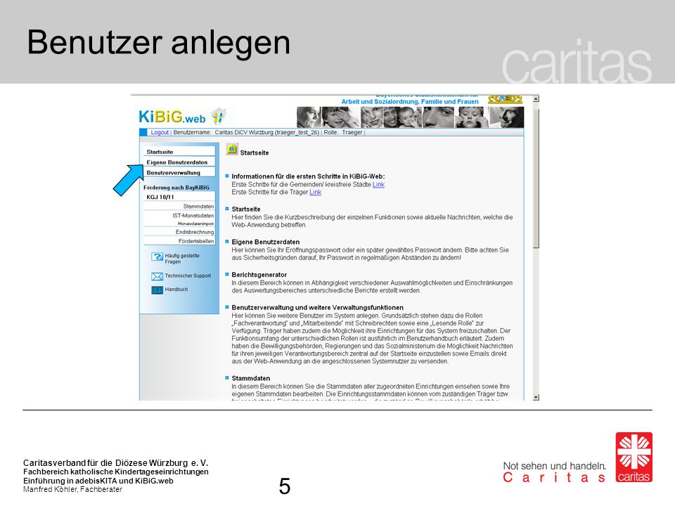 Benutzer anlegen Auf der Startseite können in der Navigationsleiste links die Funktionen des Onlineverfahrens aufgerufen werden.