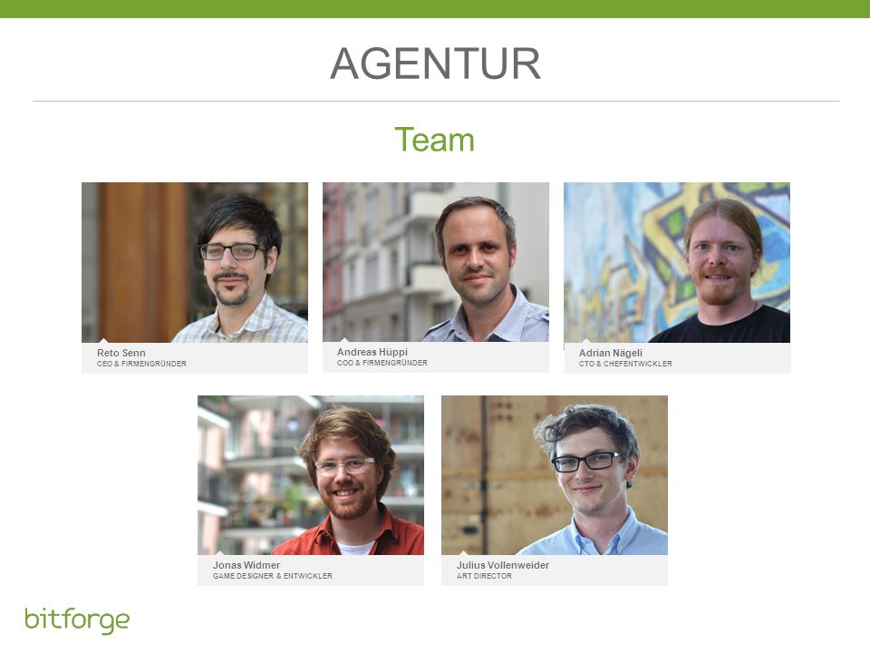 AGENTUR Team Reto Senn Andreas Hüppi Adrian Nägeli Jonas Widmer