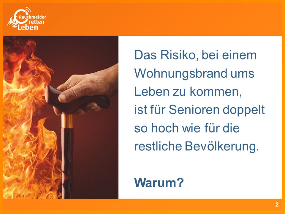 Das Risiko, bei einem Wohnungsbrand ums Leben zu kommen, ist für Senioren doppelt so hoch wie für die restliche Bevölkerung.