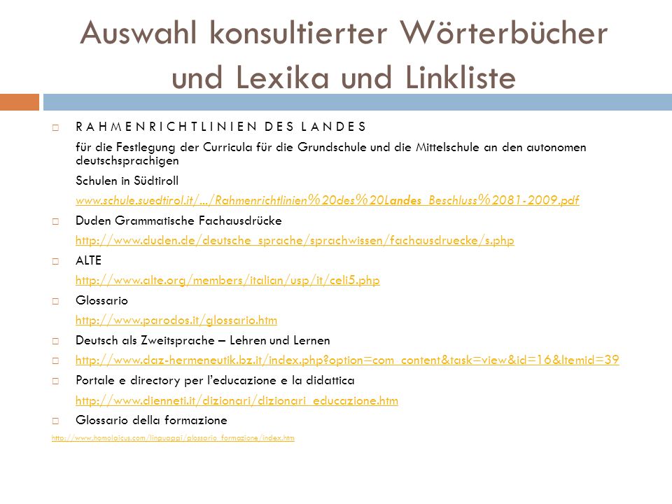 Auswahl konsultierter Wörterbücher und Lexika und Linkliste