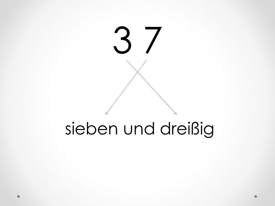 3 7 sieben und dreißig