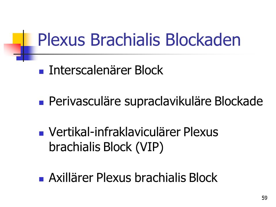 Plexus Brachialis Blockaden