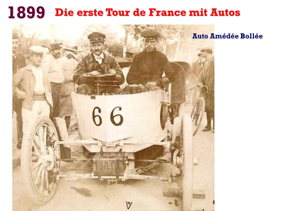 1899 Die erste Tour de France mit Autos Auto Amédée Bollée