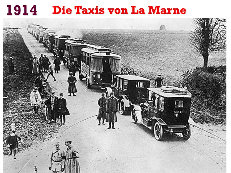 1914 Die Taxis von La Marne