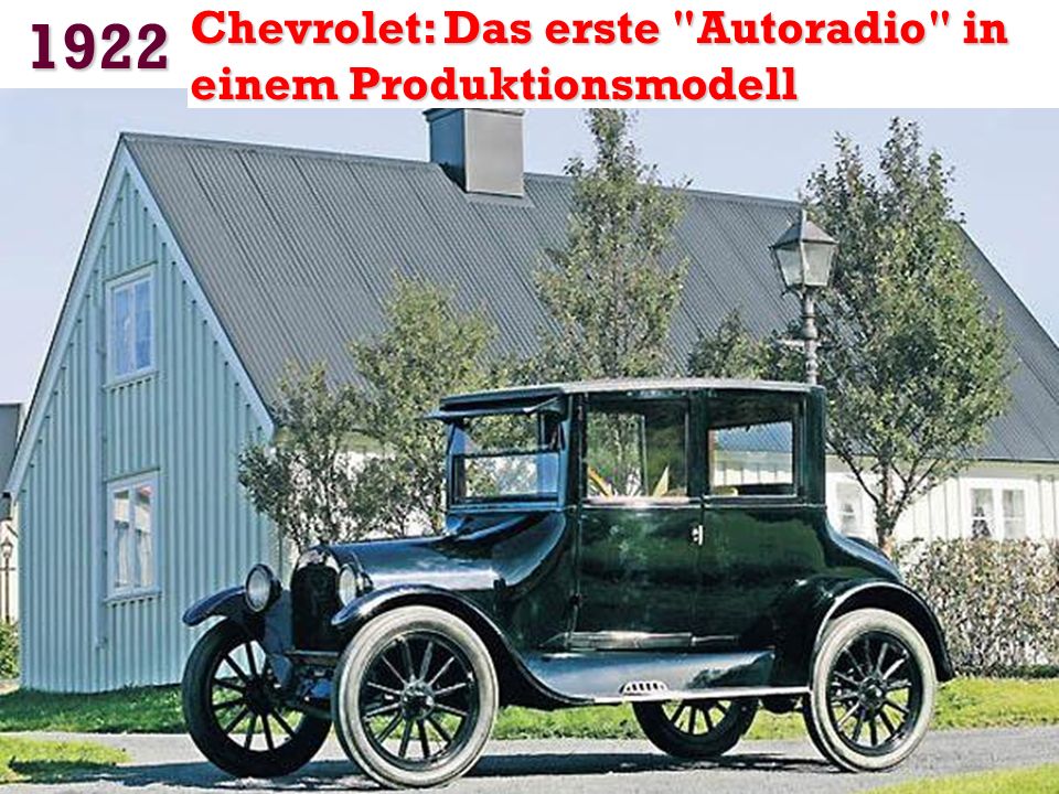 1922 Chevrolet: Das erste Autoradio in einem Produktionsmodell