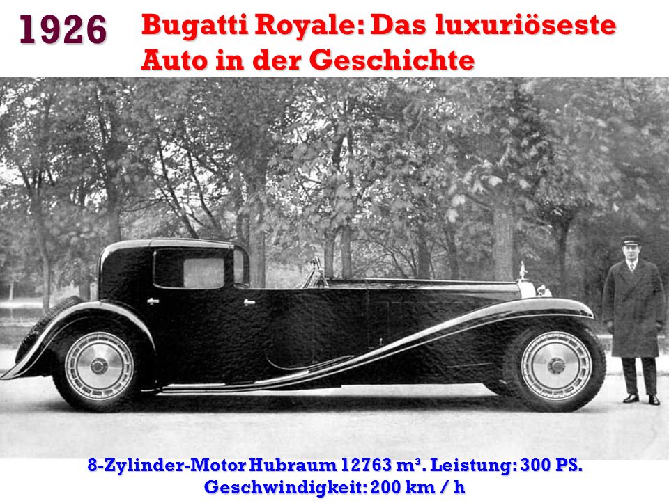 1926 Bugatti Royale: Das luxuriöseste Auto in der Geschichte