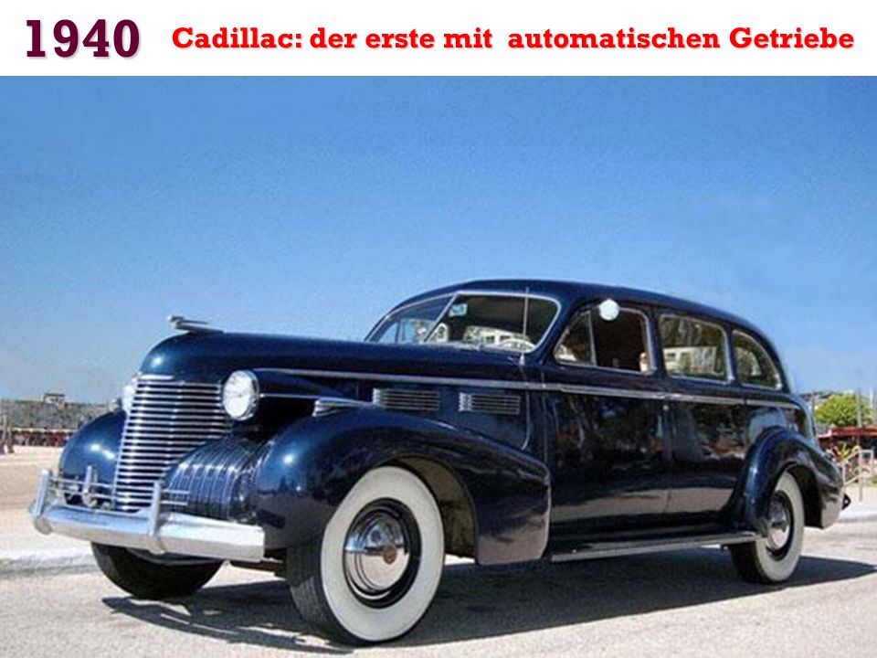 1940 Cadillac: der erste mit automatischen Getriebe