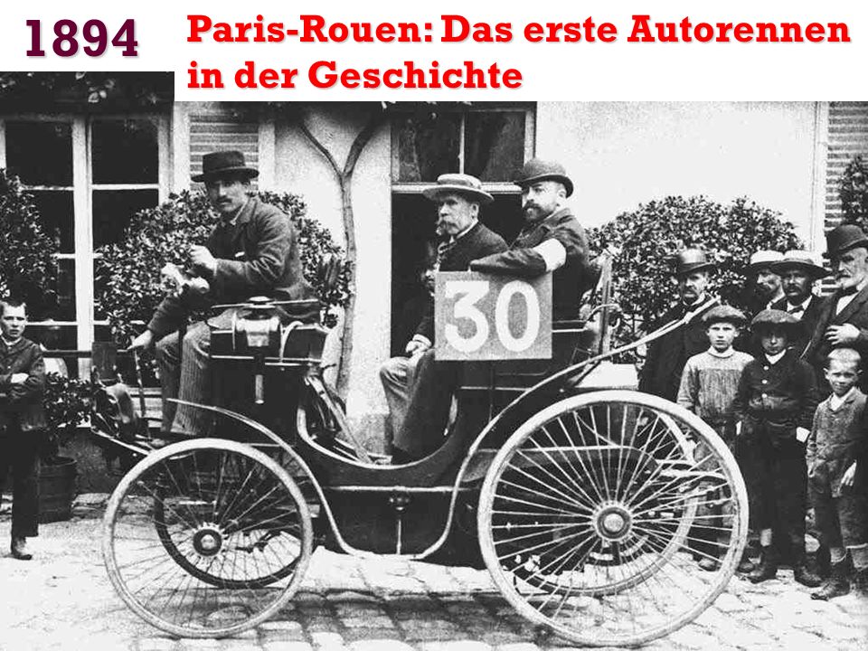 1894 Paris-Rouen: Das erste Autorennen in der Geschichte