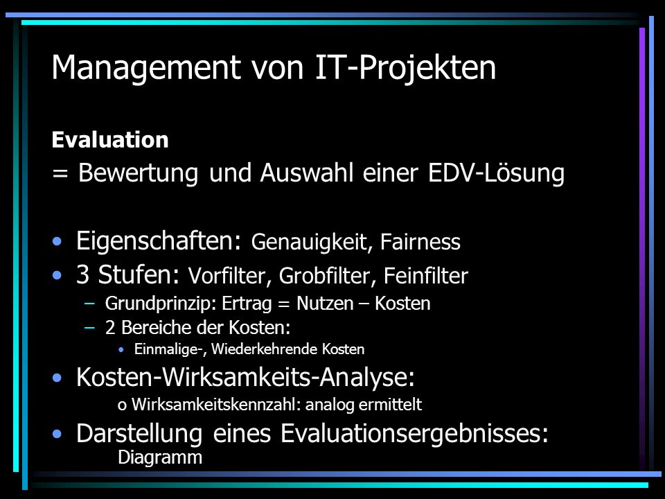 Management von IT-Projekten Evaluation