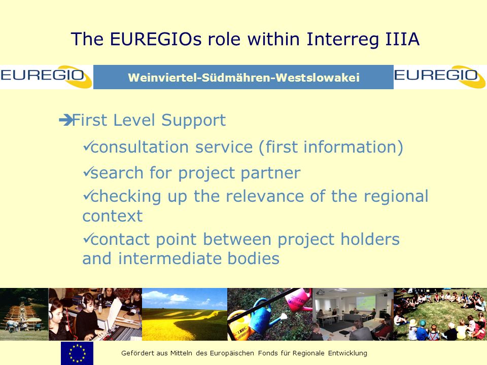 The EUREGIOs role within Interreg IIIA