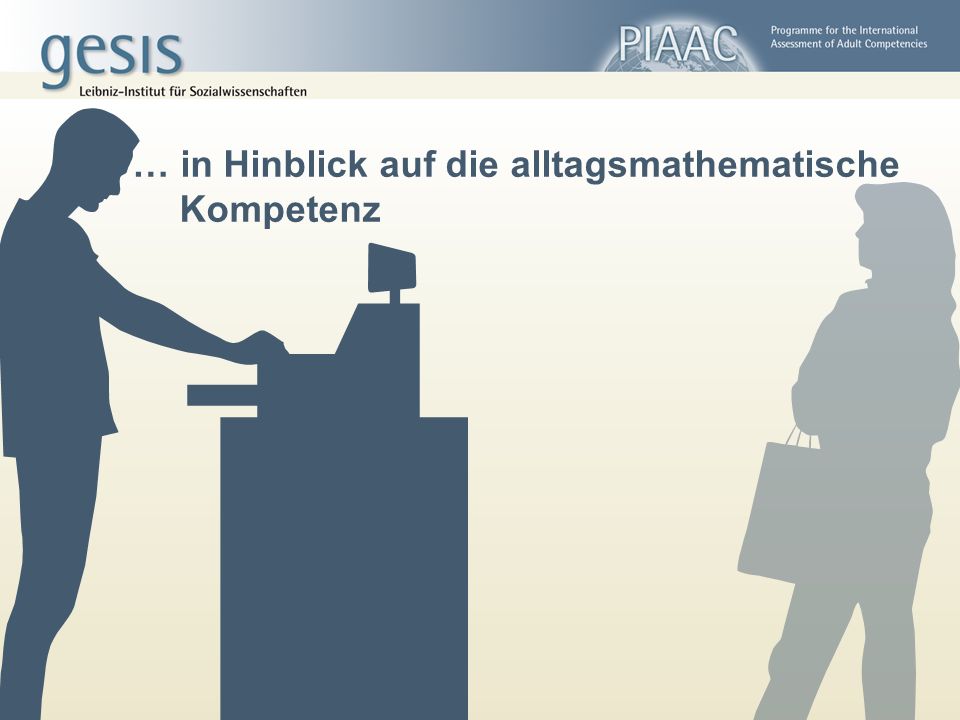 … in Hinblick auf die alltagsmathematische Kompetenz
