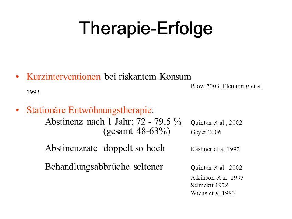 Therapie-Erfolge Abstinenzrate doppelt so hoch Kashner et al 1992