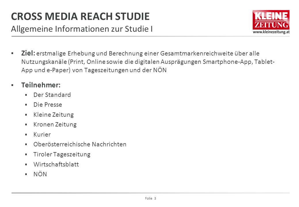 CROSS MEDIA REACH STUDIE Allgemeine Informationen zur Studie I
