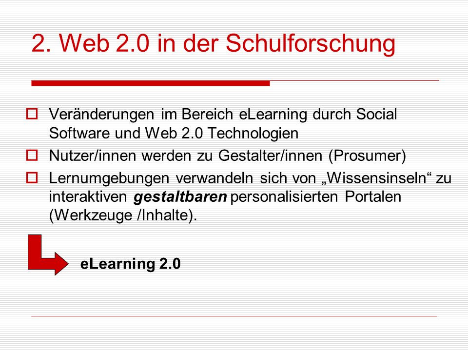 2. Web 2.0 in der Schulforschung
