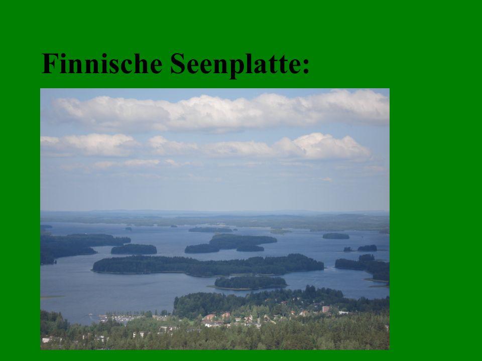 Finnische Seenplatte: