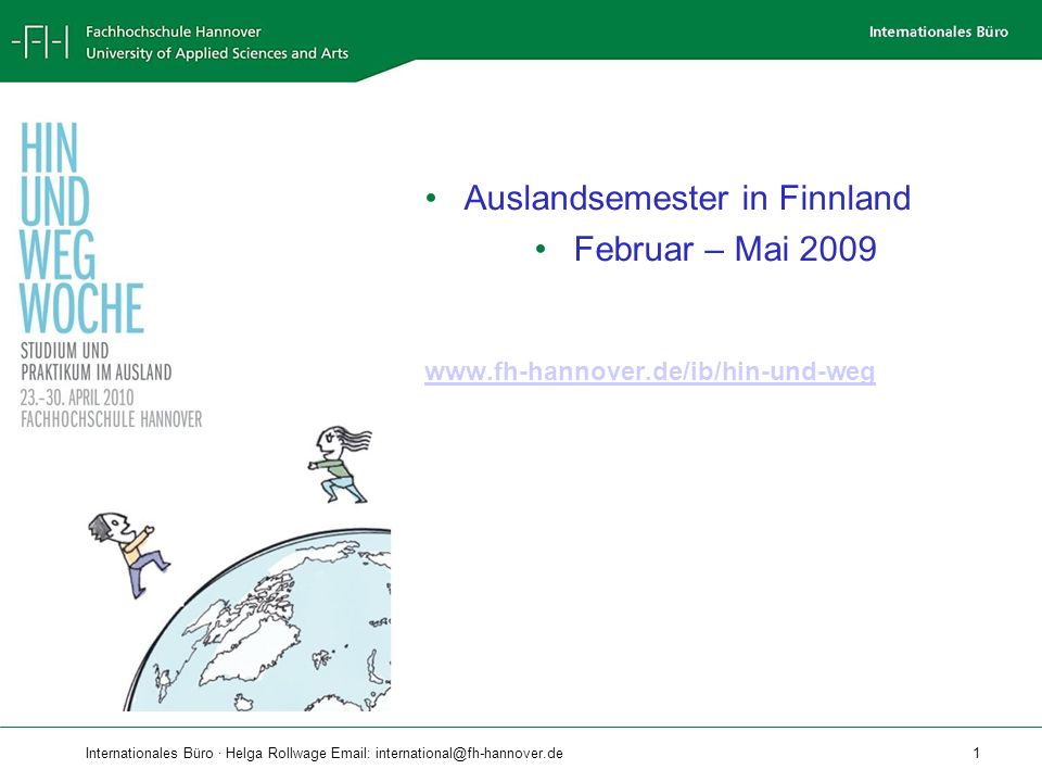 Auslandsemester in Finnland Februar – Mai 2009