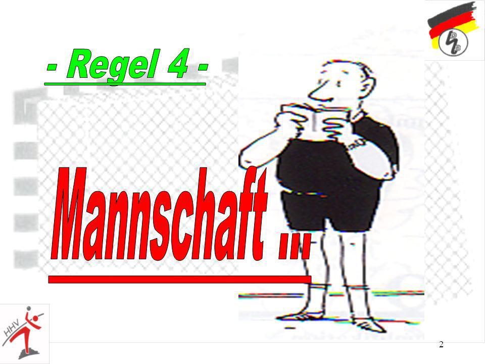 - Regel 4 - Mannschaft ...
