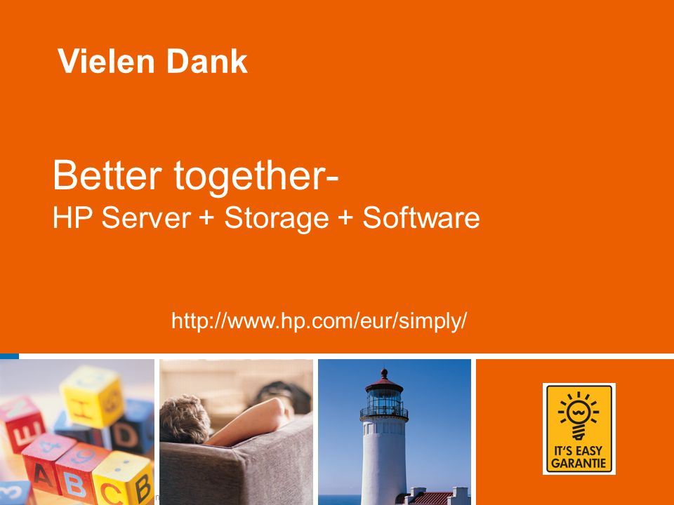 Better together- Vielen Dank HP Server + Storage + Software