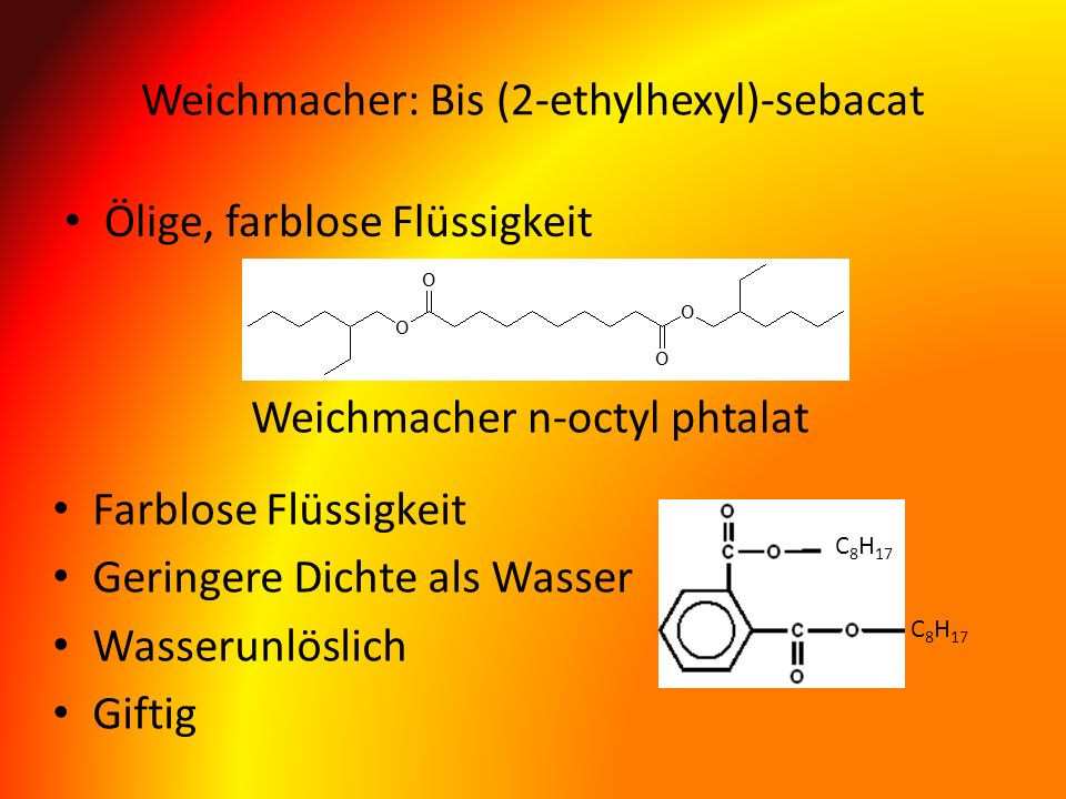 Weichmacher: Bis (2-ethylhexyl)-sebacat