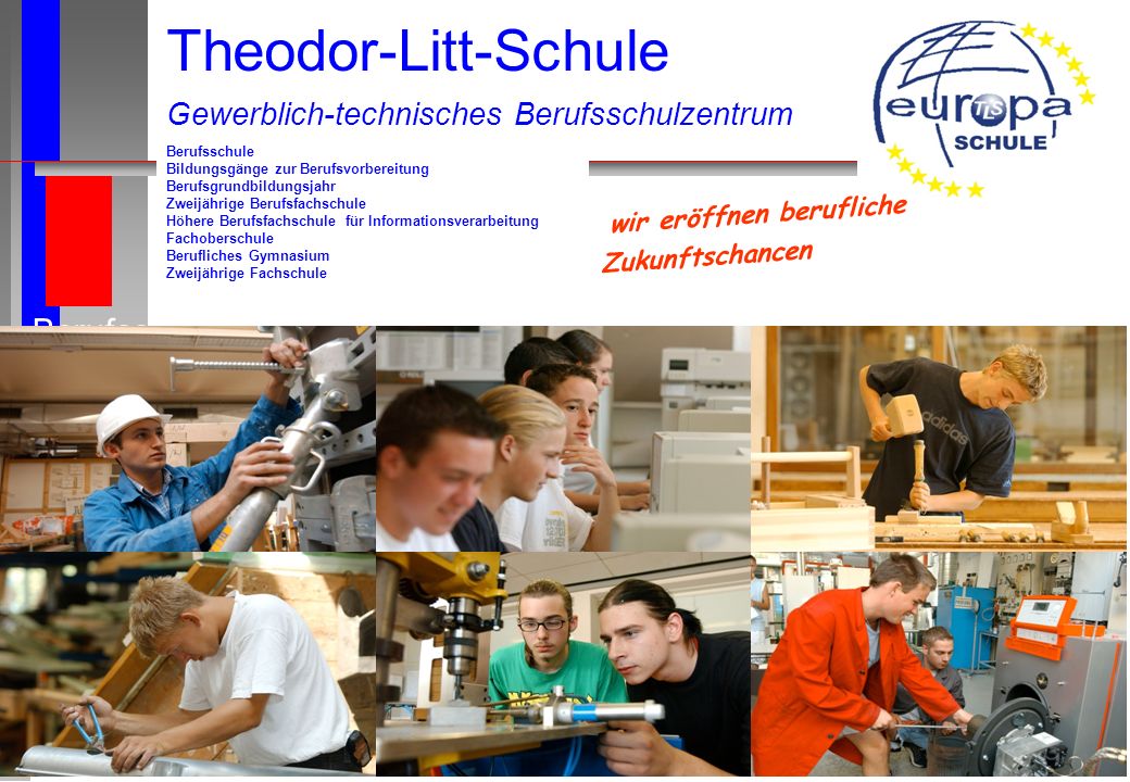 Theodor-Litt-Schule Berufsschule Bildungsgänge zur Berufsvorbereitung