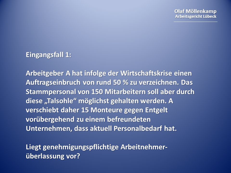 Eingangsfall 1: