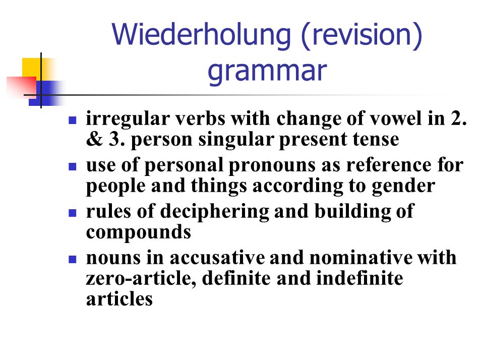 Wiederholung (revision) grammar