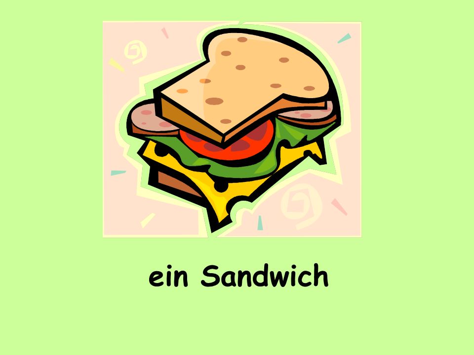 ein Sandwich