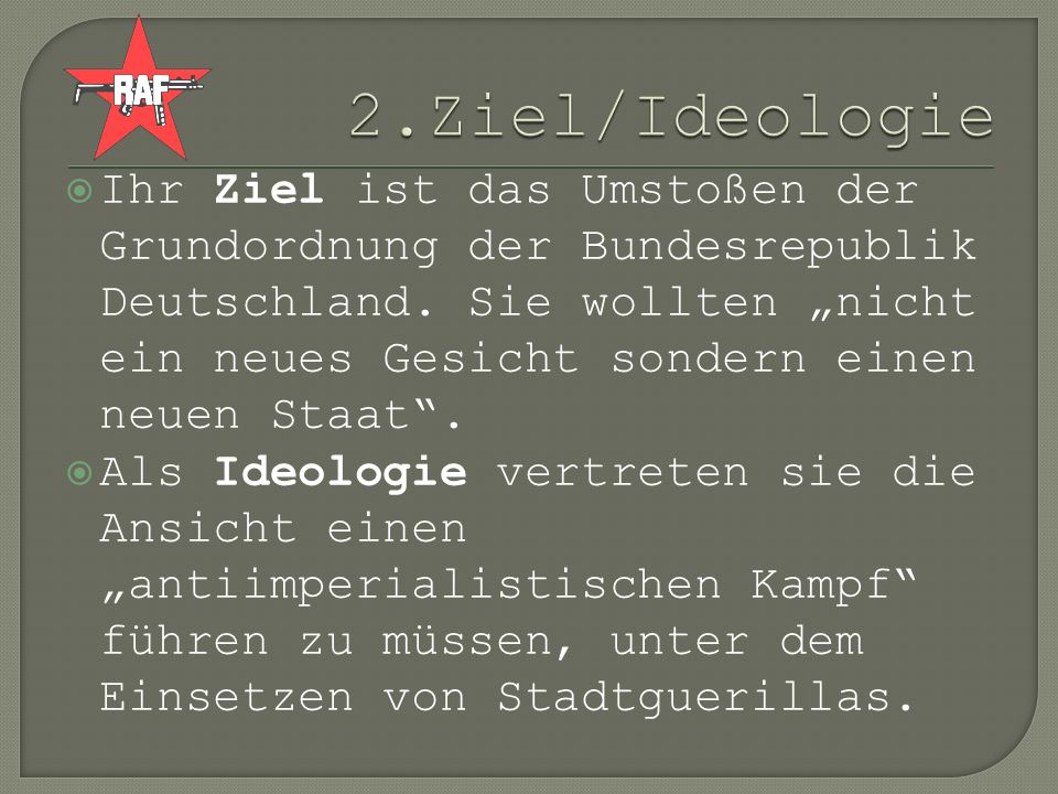 2.Ziel/Ideologie