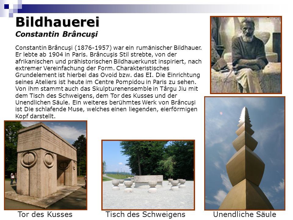Bildhauerei Constantin Brâncuşi Tor des Kusses Tisch des Schweigens
