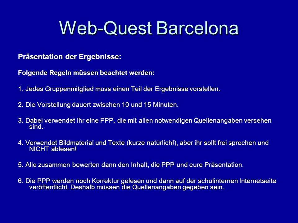 Web-Quest Barcelona Präsentation der Ergebnisse: