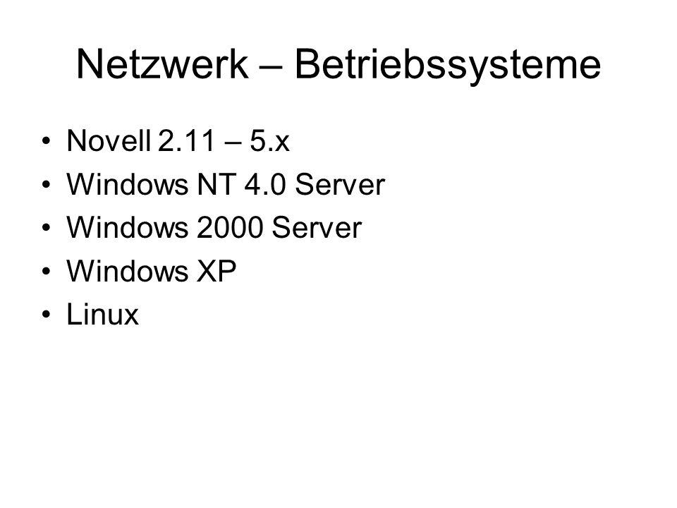 Netzwerk – Betriebssysteme