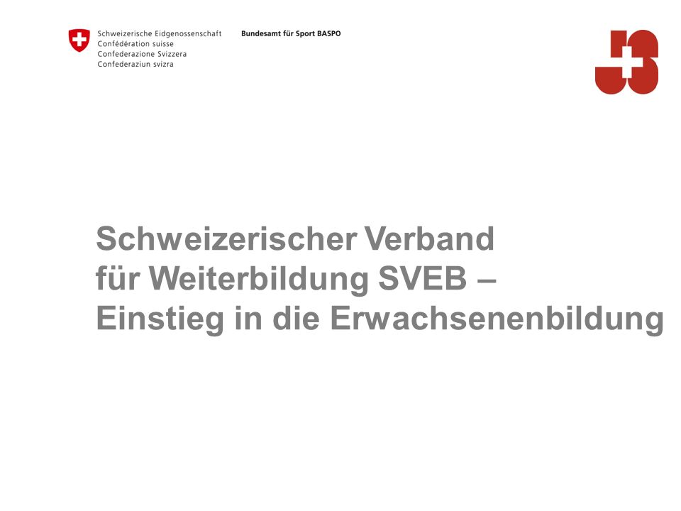 Schweizerischer Verband für Weiterbildung SVEB – Einstieg in die Erwachsenenbildung