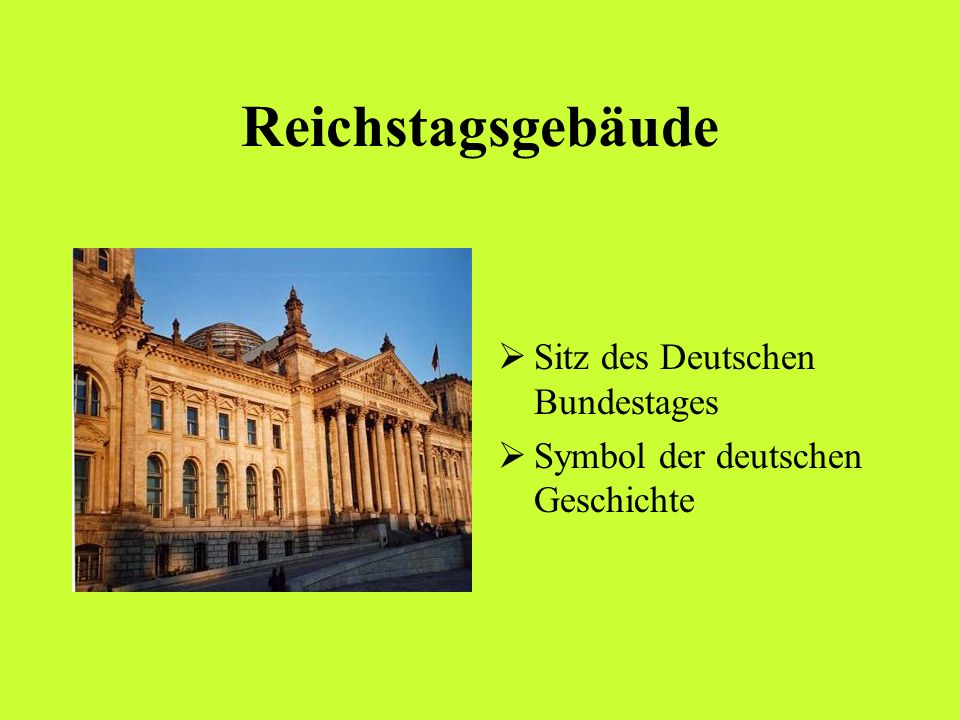 Reichstagsgebäude Sitz des Deutschen Bundestages