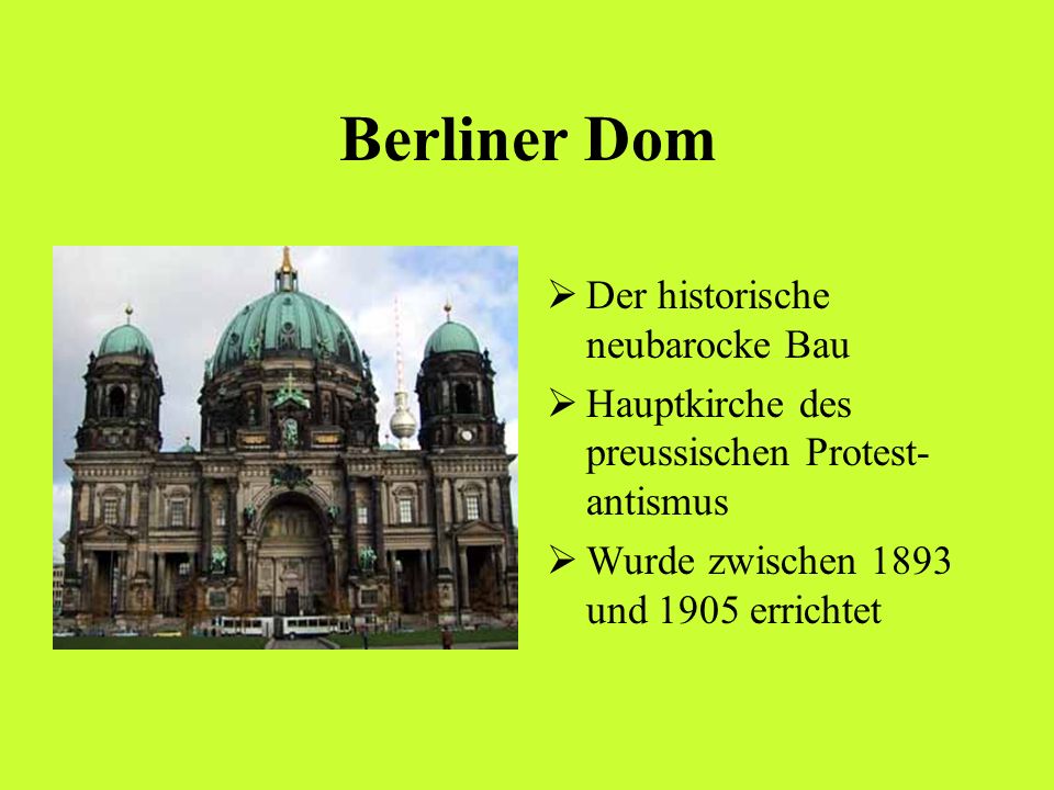 Berliner Dom Der historische neubarocke Bau