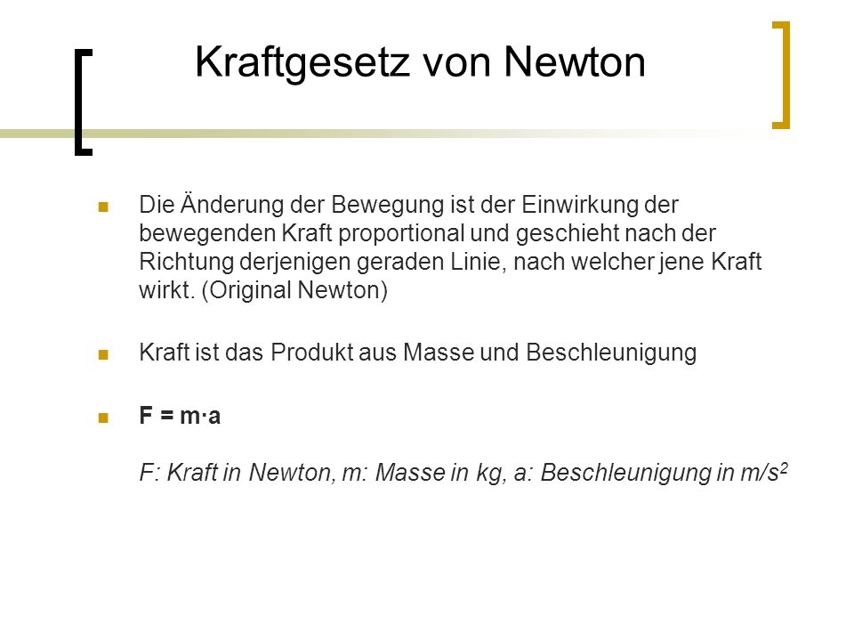 2.Gesetz von Newton: Kraftgesetz
