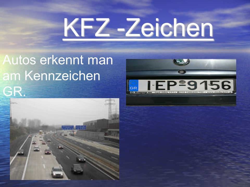 KFZ -Zeichen Autos erkennt man am Kennzeichen GR.