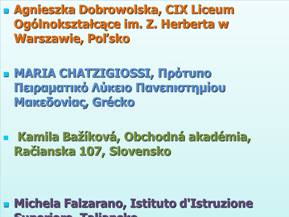 Agnieszka Dobrowolska, CIX Liceum Ogólnokształcące im. Z