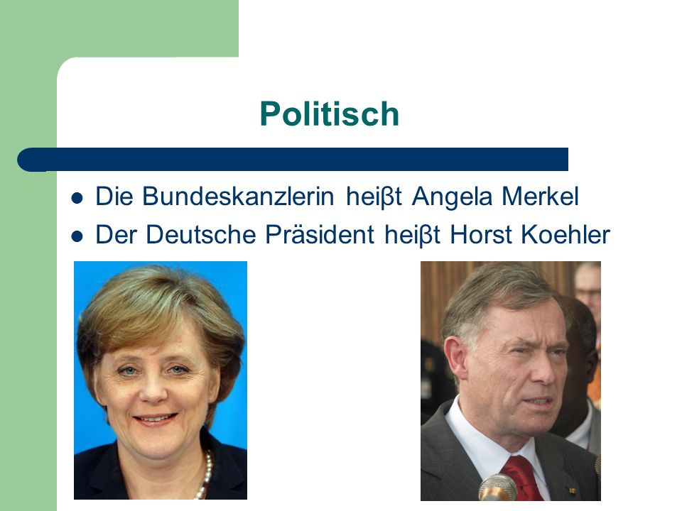 Politisch Die Bundeskanzlerin heiβt Angela Merkel