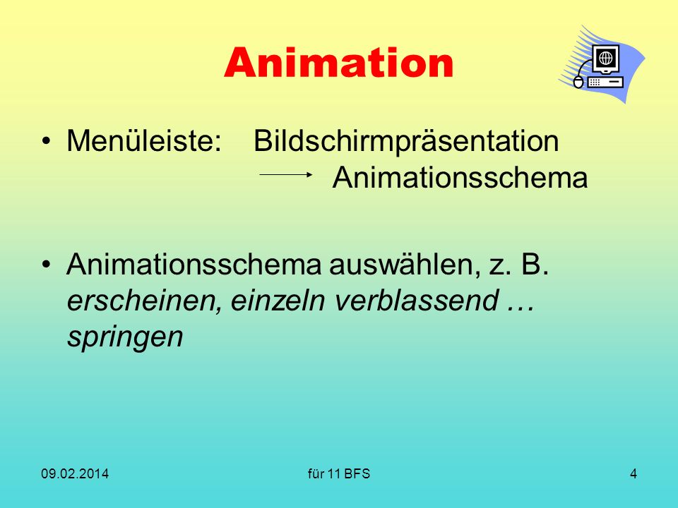 Animation Menüleiste: Bildschirmpräsentation Animationsschema