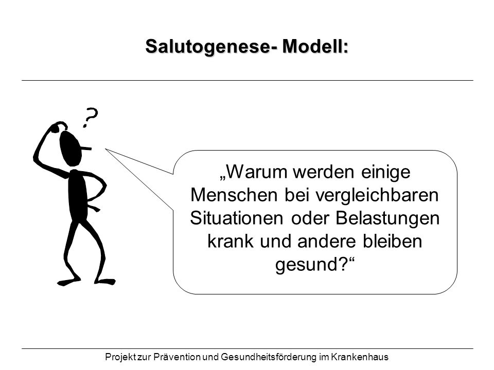 Salutogenese- Modell: