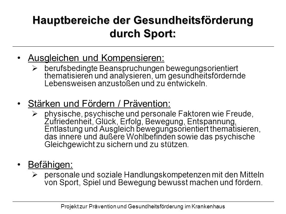 Hauptbereiche der Gesundheitsförderung durch Sport:
