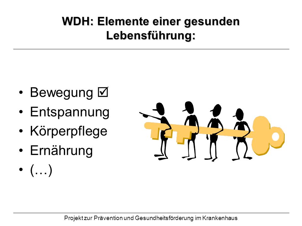 WDH: Elemente einer gesunden Lebensführung: