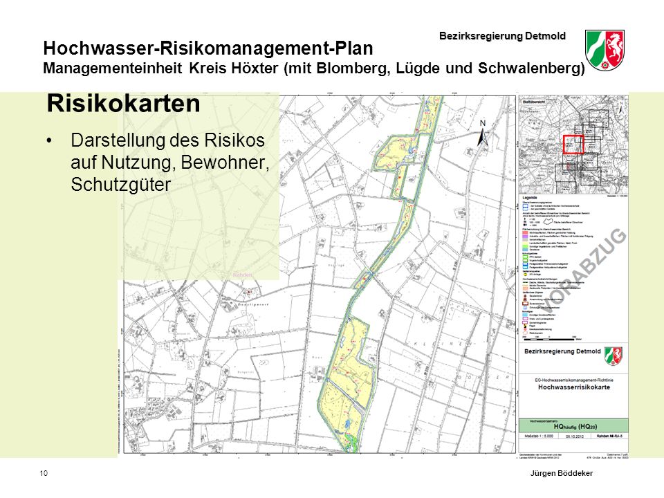 Risikokarten Darstellung des Risikos auf Nutzung, Bewohner, Schutzgüter Jürgen Böddeker