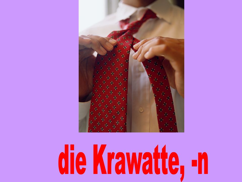 die Krawatte, -n